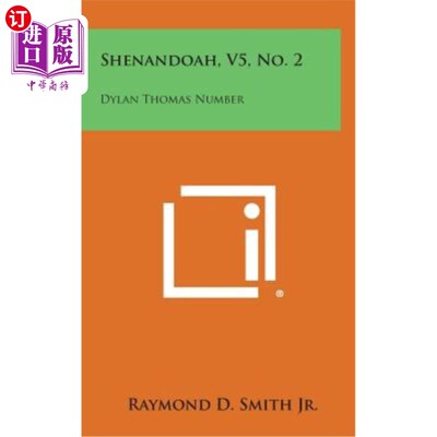 海外直订Shenandoah, V5, No. 2: Dylan Thomas Number 谢南多，V5，2号：迪伦·托马斯号码