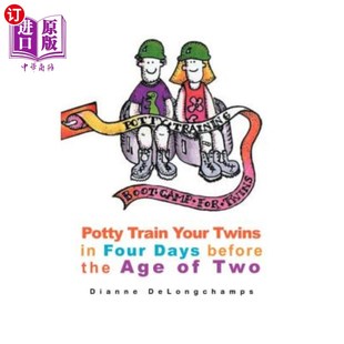 Before Boot Twins for 海外直订Potty Train Days Four Camp Your 便盆训练营： 为双胞胎准备 Potty Training