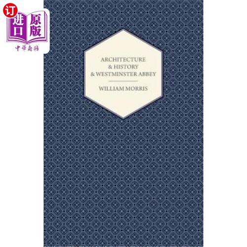 海外直订Architecture and History and Westminster Abbey 建筑和历史以及威斯敏斯特教堂