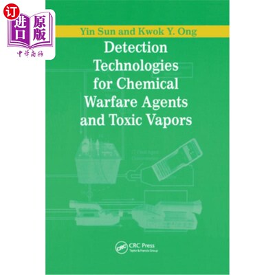 海外直订Detection Technologies for Chemical Warfare Agents and Toxic Vapors 化学战剂和有毒蒸汽检测技术