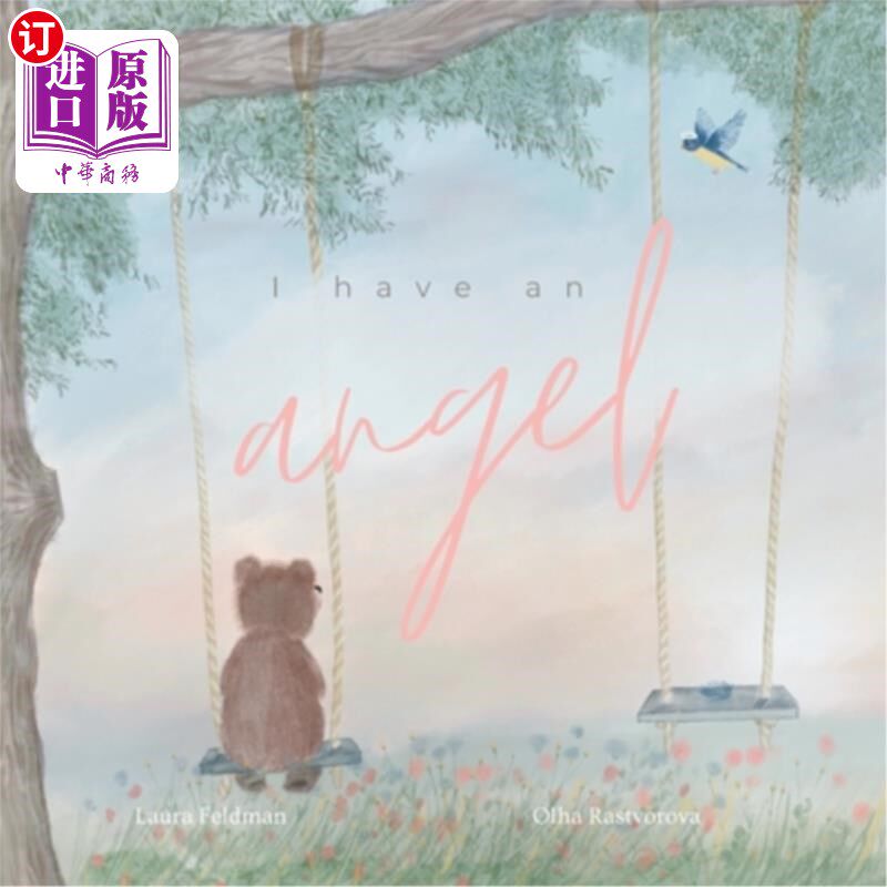 海外直订I have an Angel: When You Lose A Loved One But Gain An Angel 我有一个天使:当你失去一个爱的人却得到了一个天
