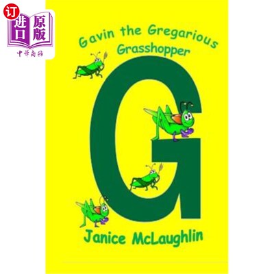海外直订Gavin the Gregarious Grasshopper 群居的蚱蜢加文