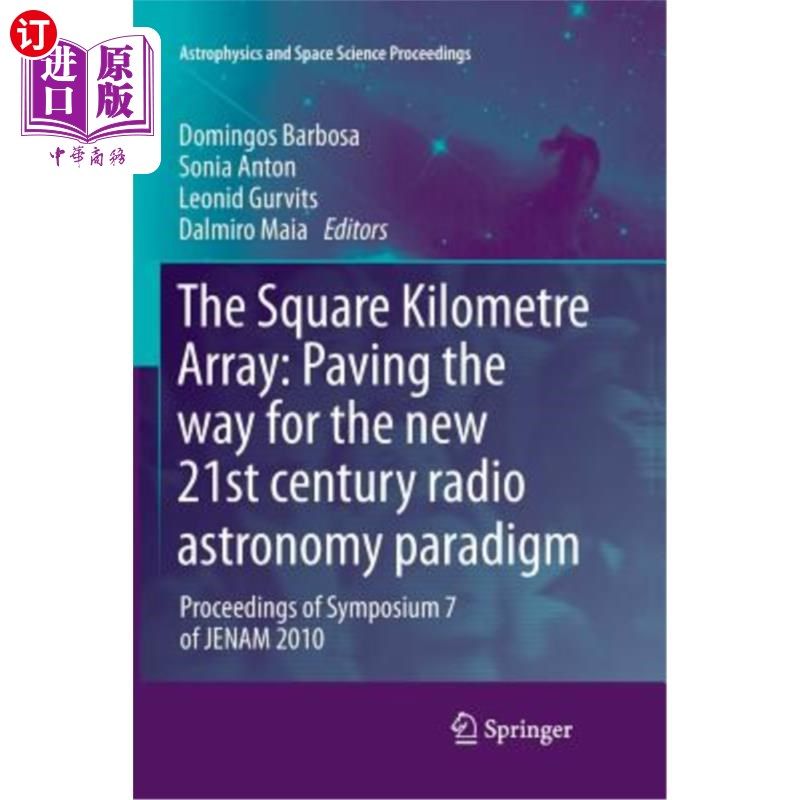 海外直订the square kilometre array: paving the way for the new