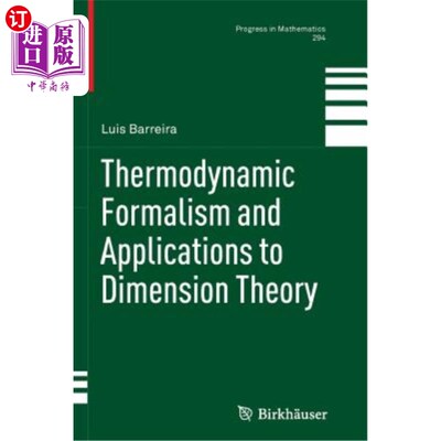 海外直订Thermodynamic Formalism and Applications to Dimension Theory 热力学形式主义及其在量纲理论中的应用