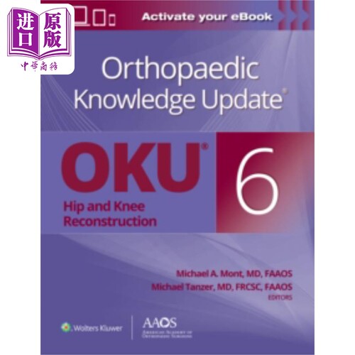 骨科知识更新髋关节和膝关节重建6 印刷版电子书 第6版 英文原版 Orthopaedic Knowledge Update Michael Tanzer【中商原版】