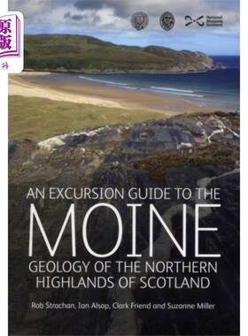 海外直订Excursion Guide to the Moine Geology of the Nort... 苏格兰北部高地梅因地质游览指南