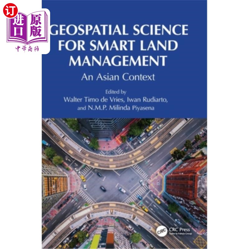 海外直订Geospatial Science for Smart Land Management: An Asian Context Geospatial Science for Smart