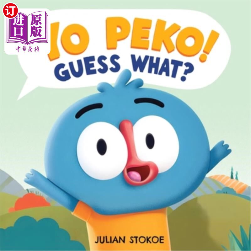 海外直订Yo Peko! Guess What?: A Tangled Tale of Funny Farm Mix Ups Peko哟!你猜怎么着?:滑稽农场的复杂故事