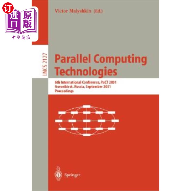 海外直订Parallel Computing Technologies: 4th International Conference, Pact-97, Yaroslav 并行计算技术：第四届国际会