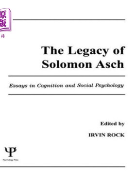 海外直订Legacy of Solomon Asch 所罗门·亚施的遗产