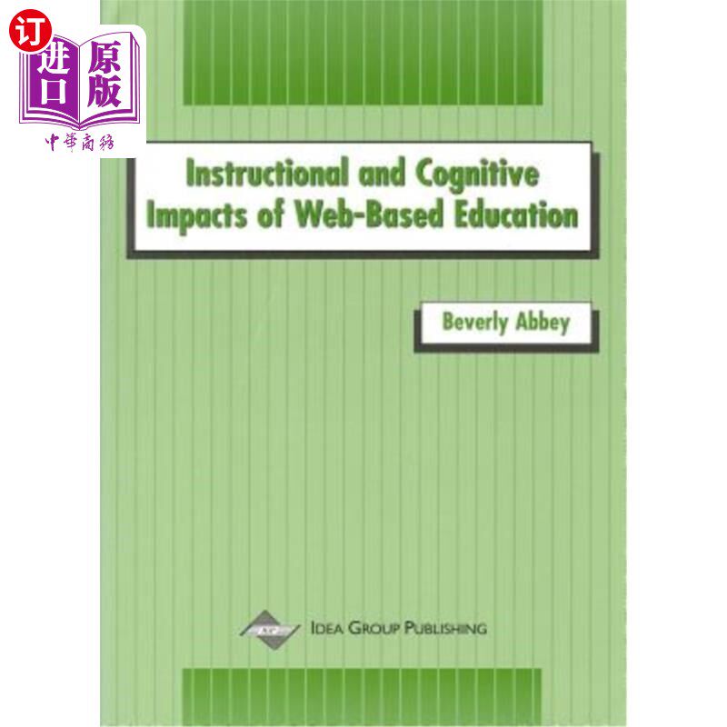 海外直订Instructional and Cognitive Impacts of Web-Based Education 教育对教学和认知的影响
