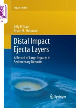海外直订Distal Impact Ejecta Layers: A Record of Large Impacts in Sedimentary Deposits 远端冲击喷射层:沉积矿床中大