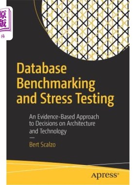 海外直订Database Benchmarking and Stress Testing: An Evidence-Based Approach to Decision 数据库基准测试和压力测试: