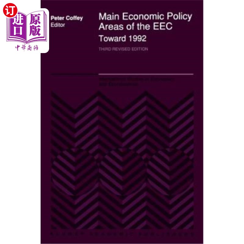 海外直订Main Economic Policy Areas of the EEC -- Toward 1992: The Challenge to the Commu 欧洲经济共同体的主要经济政