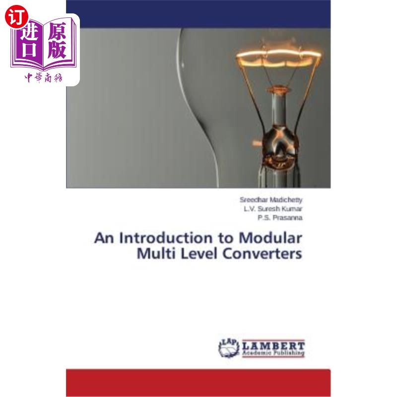 海外直订An Introduction to Modular Multi Level Converters 模块化多电平变换器简介