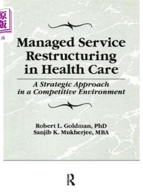 海外直订Managed Service Restructuring in Health Care 医疗保健中的托管服务重组