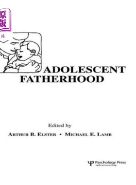 海外直订Adolescent Fatherhood 青少年为父之道