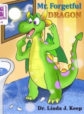 海外直订Mr. Forgetful Dragon: Vol 1, Ed 1 (English), also Translated into French & Spani 健忘龙先生:第1卷，第1版(英