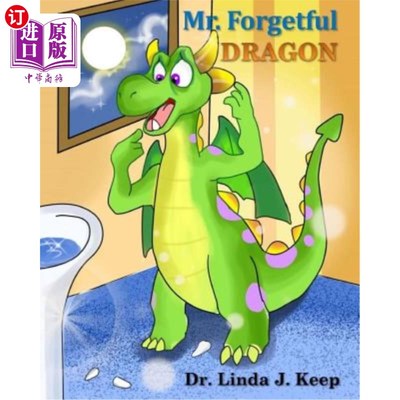 海外直订Mr. Forgetful Dragon: Vol 1, Ed 1 (English), also Translated into French & Spani 健忘龙先生:第1卷，第1版(英