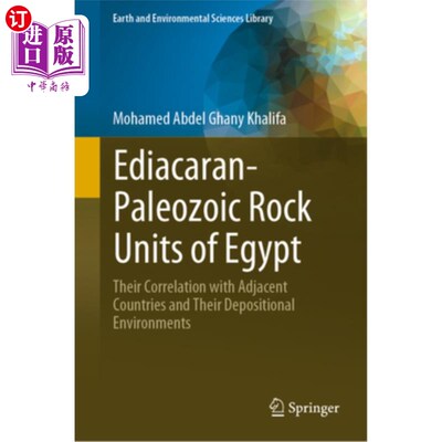 海外直订Ediacaran-Paleozoic Rock Units of Egypt: Their Correlation with Adjacent Countri 埃及埃迪卡拉-古生代岩石单