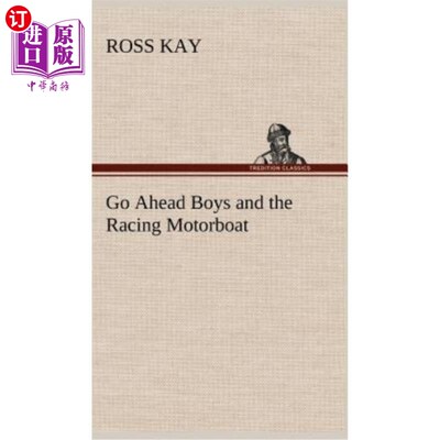 海外直订Go Ahead Boys and the Racing Motorboat 去吧，孩子们，快艇