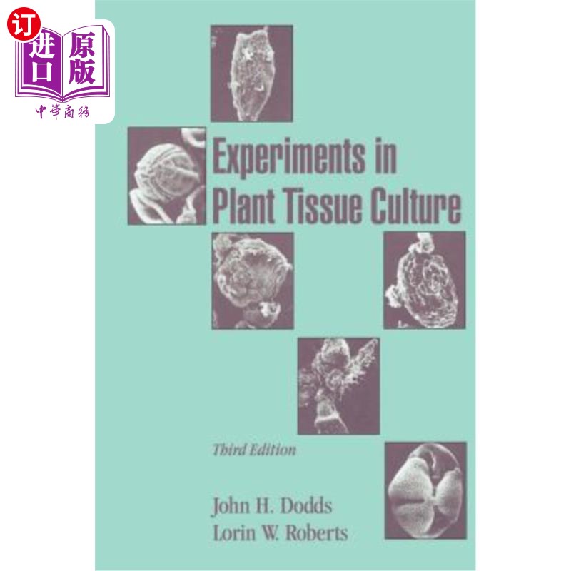 海外直订Experiments in Plant Tissue Culture 植物组织培养实验