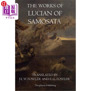 Lucian Samosata 萨莫萨塔 作品 海外直订The 卢西恩 Works