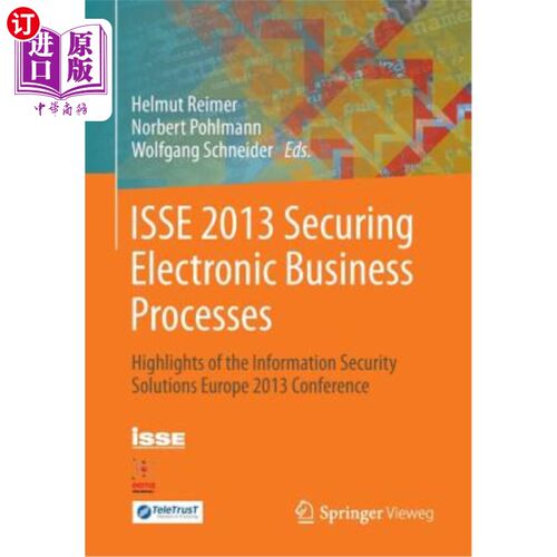 海外直订ISSE 2013 Securing Electronic Business Processes: Highlights of the Information  ISSE 2013确