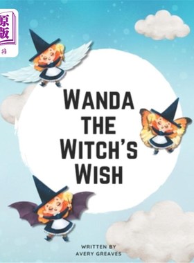 海外直订Wanda the Witch's Wish 旺达女巫的愿望
