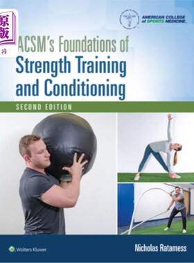 海外直订医药图书Acsm's Foundations of Strength Training and Conditioning Acsm的力量训练和调节基础