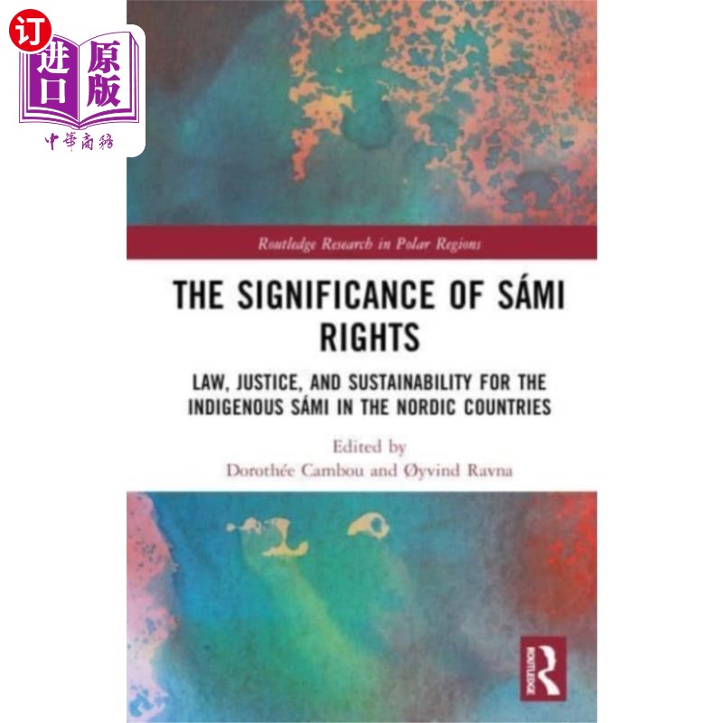 海外直订Significance of Sami Rights 萨米人权利的重要性