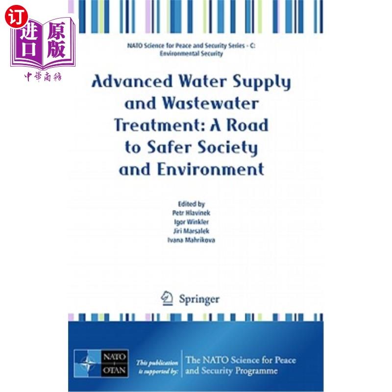 海外直订Advanced Water Supply and Wastewater Treatment: A Road to Safer Society and Envi 先进的供水和废水处理:通往