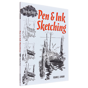 Pen & Ink Sketching 进口艺术 笔和墨水素描【中商原版】