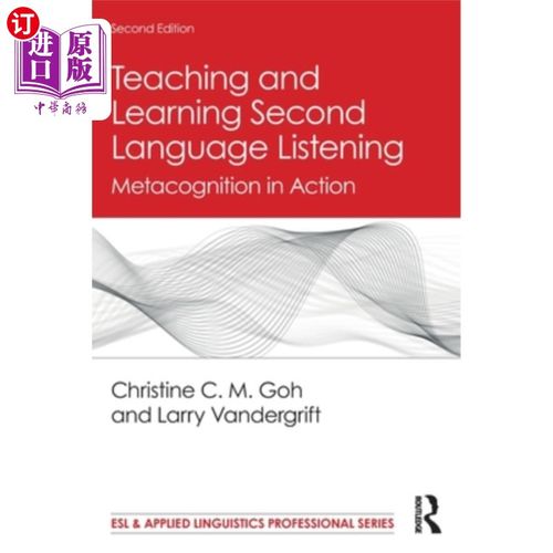 海外直订Teaching and Learning Second Language Listening: Metacognition in Action 二语听力教学:元认知的作用