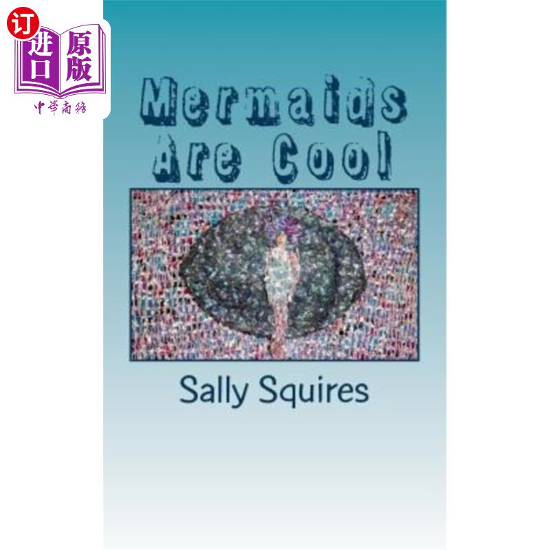 海外直订Mermaids Are Cool: Messages From The Mermaids 美人鱼很酷：来自美人鱼的信息