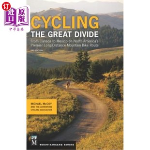 North Long Canada the Great Divide 从加拿大到墨 骑行大分水岭 Premier 海外直订Cycling From Mexico America