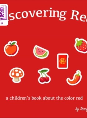 海外直订Discovering Red - A children's book about the red the color 发现红色-一本关于红色的儿童读物