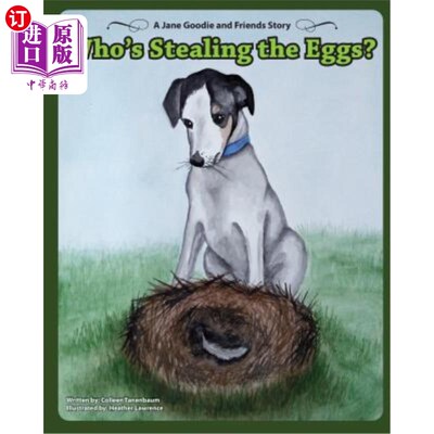 海外直订Who's Stealing the Eggs: A Jane Goodie and Friends Story 谁在偷鸡蛋:简·古迪和朋友们的故事
