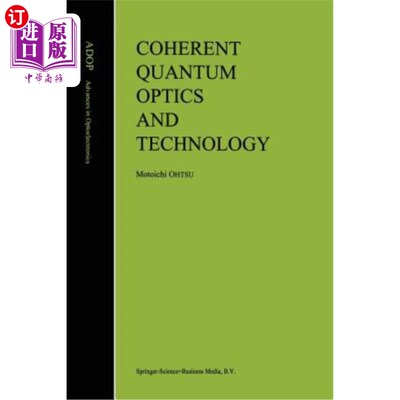 海外直订Coherent Quantum Optics and Technology 相干量子光学与技术