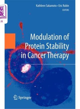 海外直订Modulation of Protein Stability in Cancer Therapy 癌症治疗中蛋白质稳定性的调节