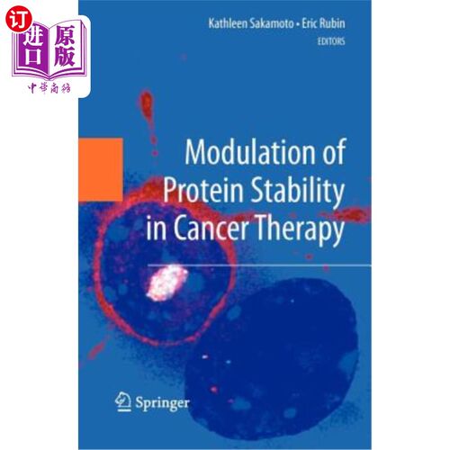海外直订Modulation of Protein Stability in Cancer Therapy 癌症治疗中蛋白质稳定性的调节