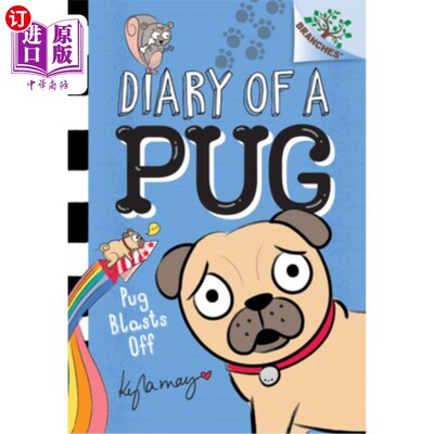 海外直订Pug Blasts Off: A Branches Book (Diary of a Pug #1) (Library Edition): Volume 1 哈巴狗爆炸:分支书(哈巴狗日
