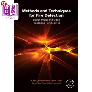方法和技术：信号 Signal Processing Video Image 火灾探测 and Techniques for 海外直订Methods Fire Detection
