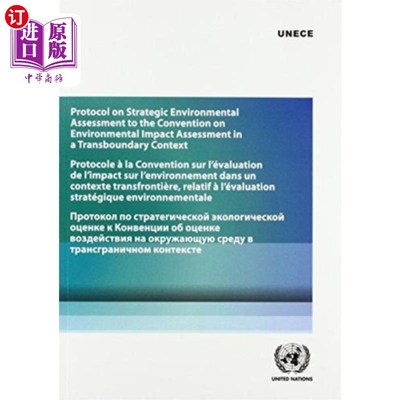 海外直订Protocol on strategic environmental assessment t... 《跨界环境影响评估公约》关于战略环境评估的议定书