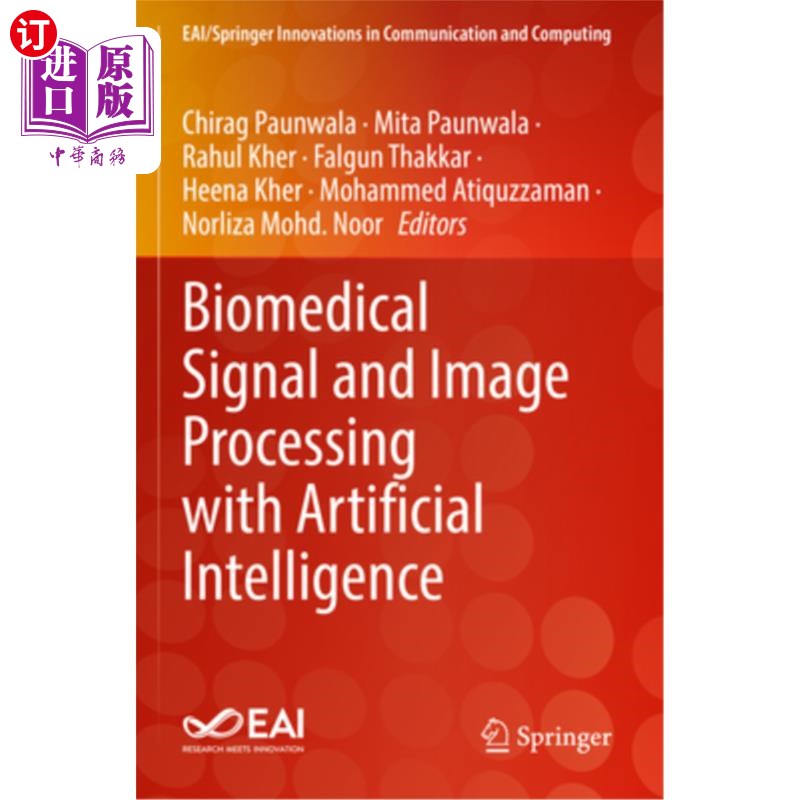 海外直订Biomedical Signal and Image Processing with Artificial Intelligence 生物医学信号和图像处理与人工智能