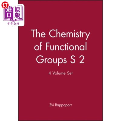 海外直订Chemistry of Functional Groups S 2, 4 Volume Set 官能团化学s2，4体积集