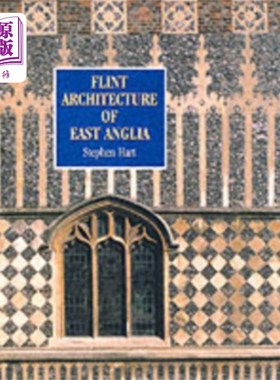 海外直订Flint Architecture of East Anglia 东安格利亚的弗林特建筑