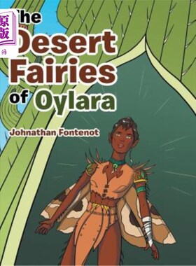海外直订The Desert Fairies of Oylara Oylara的沙漠精灵