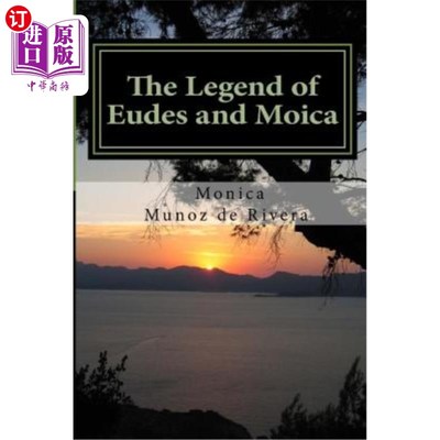 海外直订The Legend of Eudes and Moica 尤德和莫伊卡的传说