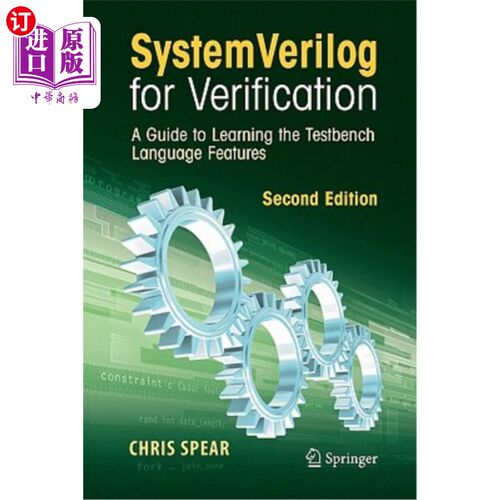 海外直订Systemverilog for Verification: A Guide to Learning the Testbench Language Featu 用于验证的SystemVeri
